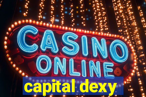 capital dexy